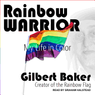Rainbow Warrior: My Life in Color