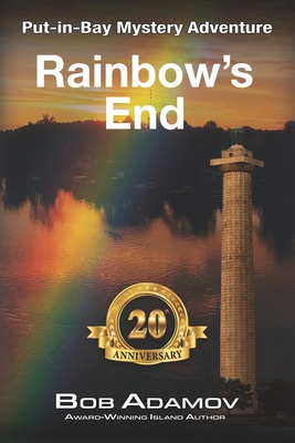 Rainbow's End: 20th Anniversary Edition - Adamov, Bob