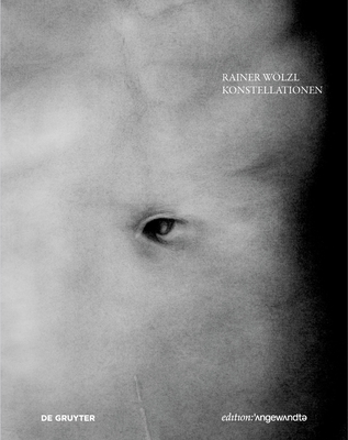Rainer Wlzl - Konstellationen - Rugo, Jacqueline (Editor), and Wlzl, Rainer (Editor)
