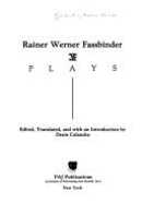 Rainer Werner Fassbinder: Plays - Fassbinder, Rainer Werner, Professor