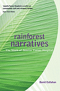 Rainforest Narratives: The Work of Janette Turner Hospital