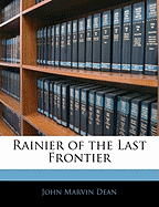 Rainier of the Last Frontier