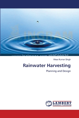 Rainwater Harvesting - Singh, Vikas Kumar