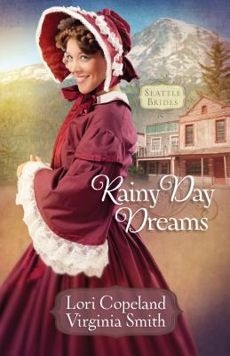 Rainy Day Dreams - Copeland, Lori, and Smith, Virginia