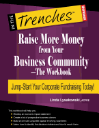 Raise More Money from Your Business Community-The Workbook