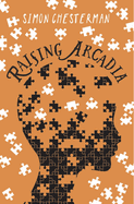 Raising Arcadia