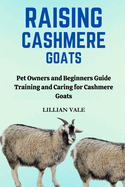 Raising Cashmere Goat