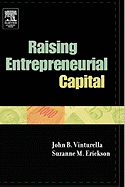 Raising Entrepreneurial Capital