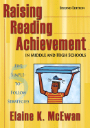 Raising Reading Achievement in Middle and High Schools: Five Simple-To-Follow Strategies