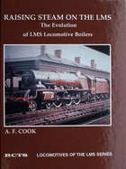 Raising Steam on the LMS: The Evolution of LMS Locomotive Boilers