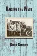Raising the West
