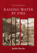 Raising water by fire: The Steam Letters