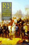 Raj: Making and Unmaking of British India