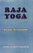 Raja Yoga - Sivananda, Swami