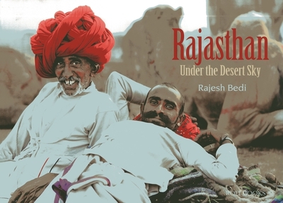Rajasthan: Under the Desert Sky - Bedi, Rajesh, and Wright, Gillian