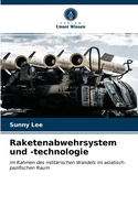 Raketenabwehrsystem und -technologie