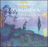 Rakhmaninov: Preludes Op. 23 & Op. 32 - John Lill (piano)
