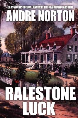 Ralestone Luck - Norton, Andre