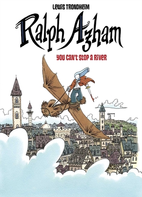 Ralph Azham Vol. 3: You Can't Stop a River - Trondheim, Lewis