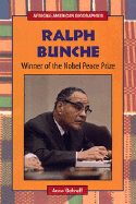 Ralph Bunche: Winner of the Nobel Peace Prize