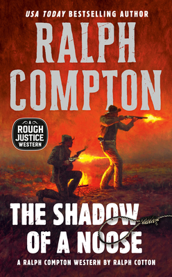 Ralph Compton the Shadow of a Noose - Cotton, Ralph, and Compton, Ralph