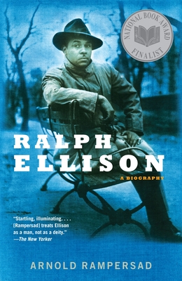 Ralph Ellison: A Biography - Rampersad, Arnold