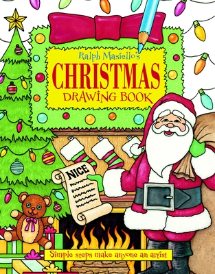 Ralph Masiello's Christmas Drawing Book - 