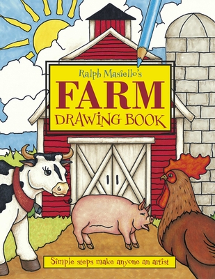 Ralph Masiello's Farm Drawing Book - 