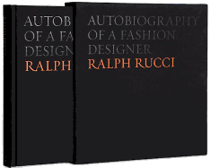 Ralph Rucci: Autobiography of a Fashion Designer
