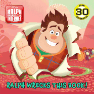 Ralph Wrecks This Book! (Disney Wreck-It Ralph 2)