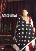 Ralphie May: Girth of a Nation - 