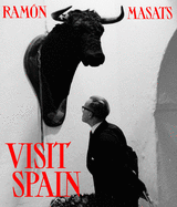 Ramn Masats: Visit Spain