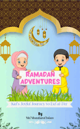 Ramadan Adventures: Kid's Joyful Journey to Eid al-Fitr.