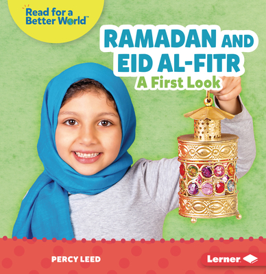 Ramadan and Eid Al-Fitr: A First Look - Leed, Percy