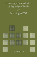 Ramakrsna Paramahasa: A Psychological Profile