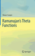 Ramanujan's Theta Functions