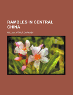 Rambles in Central China