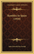 Rambles in Spain (1910)