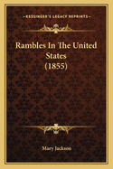 Rambles in the United States (1855)
