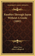 Rambles Through Japan Without a Guide (1892)