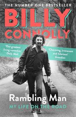 Rambling Man: My Life on the Road - Connolly, Billy