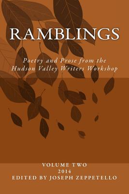 Ramblings: Poetry and Prose from the Hudson Valley Writers Workshop - Massey, Howard