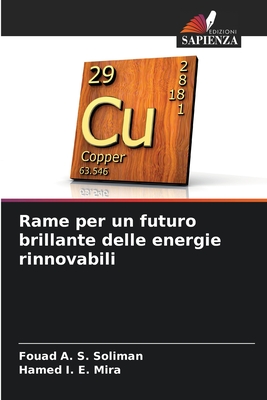 Rame per un futuro brillante delle energie rinnovabili - Soliman, Fouad A S, and Mira, Hamed I E