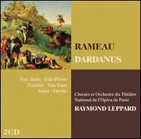 Rameau: Dardanus - Christiane Eda-Pierre (soprano); Frederica Von Stade (soprano); Georges Gautier (tenor); Jos van Dam (bass);...