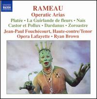 Rameau: Operatic Arias - Jean-Paul Fouchcourt (haute contre vocal); Opera Lafayette Orchestra; Ryan Brown (conductor)