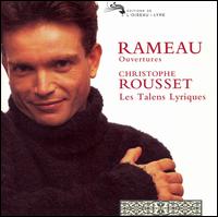 Rameau: Overtures - Les Talens Lyriques; Christophe Rousset (conductor)