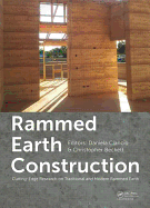 Rammed Earth Construction: Cutting-Edge Research on Traditional and Modern Rammed Earth
