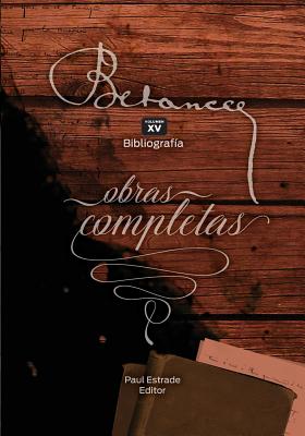 Ramon Emeterio Betances: Obras completas (Vol. XV): Bibliografia - Estrade, Paul, and Inc, Zoomideal, and Ojeda, Felix