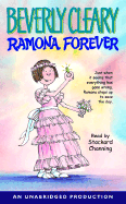 Ramona Forever - Cleary, Beverly, and Channing, Stockard (Read by)