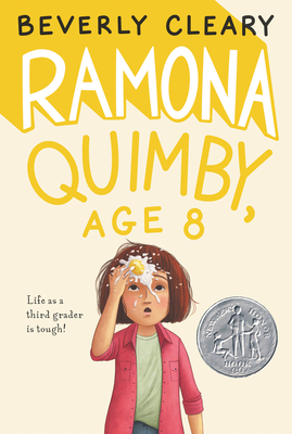 Ramona Quimby, Age 8: A Newbery Honor Award Winner - Cleary, Beverly